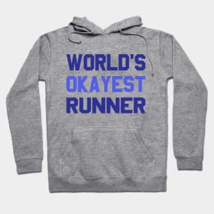 World's Okayest Runner Hoodie